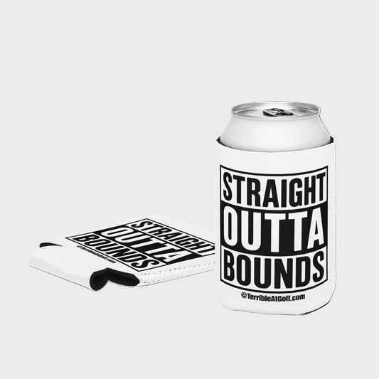 Straight Outta Bounds Koozie