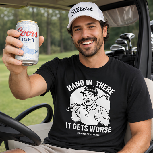 Hang In There It Gets Worse T-Shirt