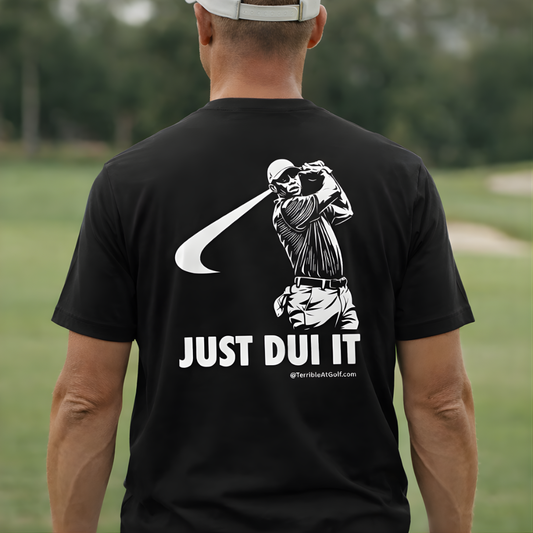 JUST DUI IT T-Shirt(NEW)