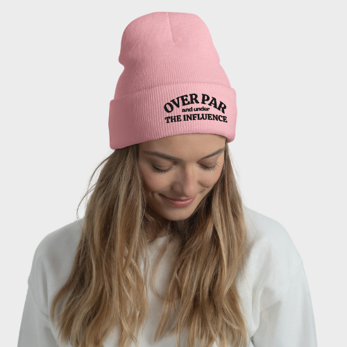Over Par And Under The Influence Beanie