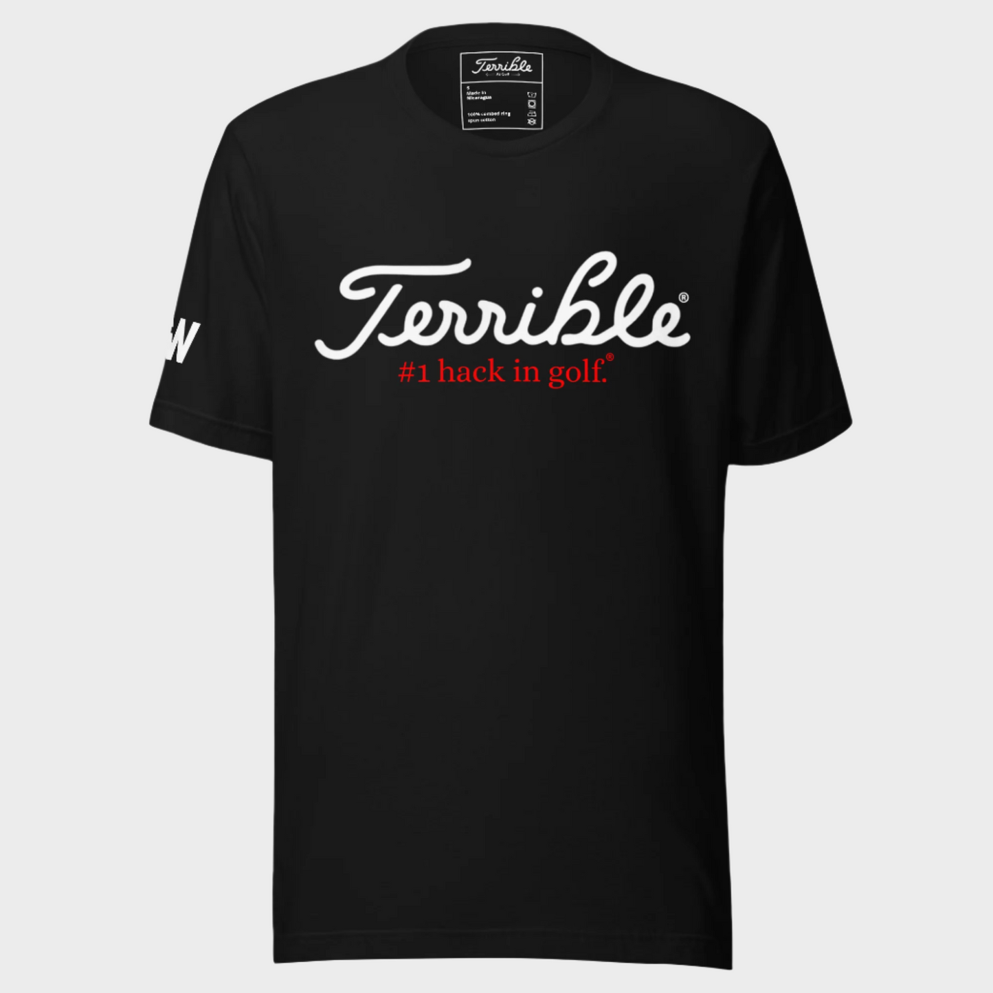 Terrible - #1 Hack In Golf T-Shirt