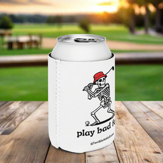 Play Bad Fast Koozie