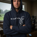 No Golf Today Hoodie(NEW)