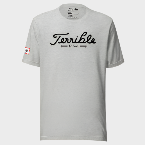 Terrible At Golf T-Shirt