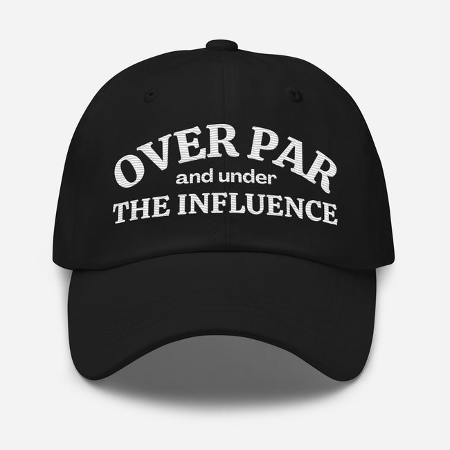 Over Par And Under The Influence Baseball Cap