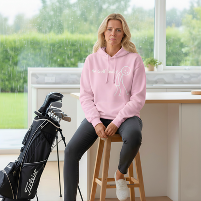 No Golf Today Hoodie(NEW)