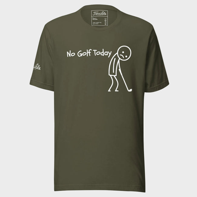 No Golf Today T-Shirt