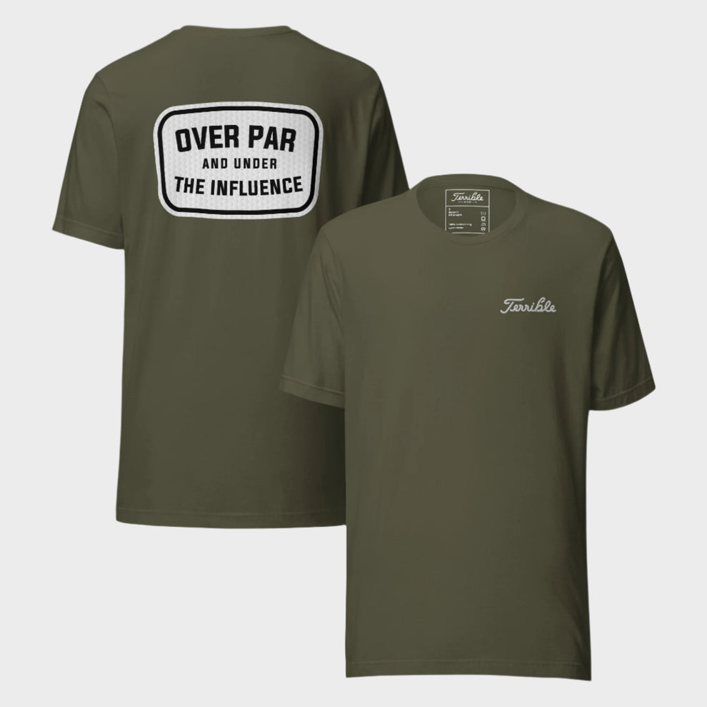 Over Par And Under The Influence T-Shirt – Terrible At Golf