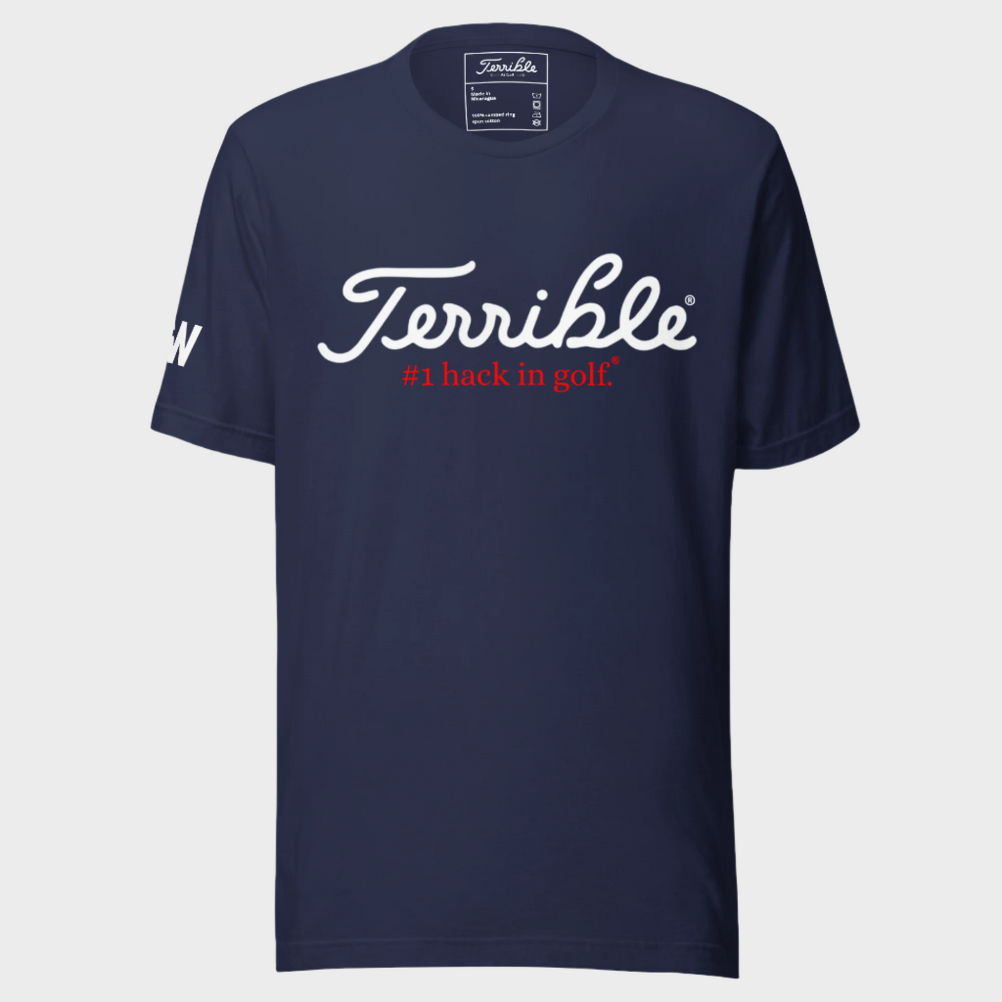 Terrible - #1 Hack In Golf T-Shirt
